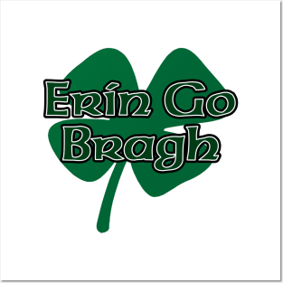 Erin Go Bragh Posters and Art